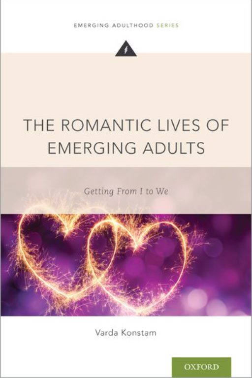 The Romantic Lives of Emerging Adults